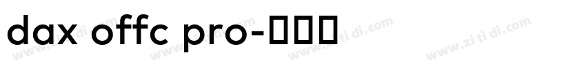 dax offc pro字体转换 dax offc pro字体转换
